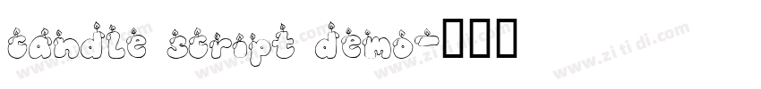 candle script demo字体转换